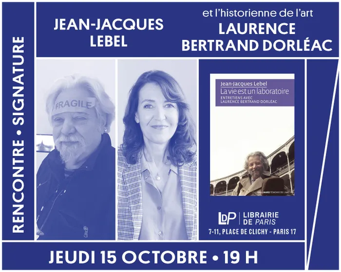 Illustration de l'événement : L'historienne Laurence Bertrand Dorléac et le peintre Jean-Jacques Lebel présentent « La Vie est un laboratoire »