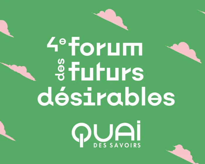 Illustration de l'événement : 4e Forum des Futurs Désirables