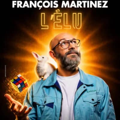 Illustration de l'événement : François Martinez - L'élu