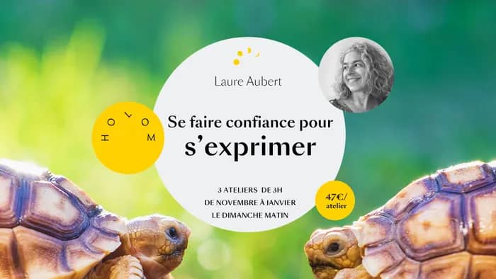 Illustration de l'événement : Atelier : Se faire confiance pour s’exprimer