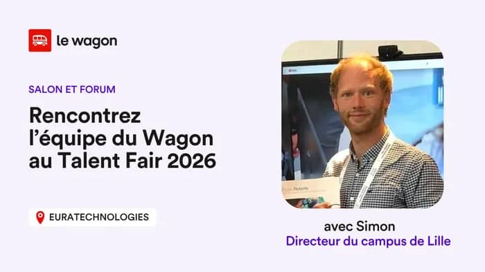 Illustration de l'événement : Venez rencontrer l'équipe du Wagon au Talent Fair 2026