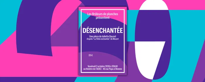 Illustration de l'événement : Désenchantée