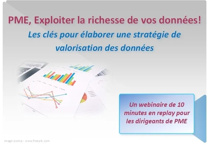 Illustration de l'événement : PME, Comment exploiter la richesse de vos données?