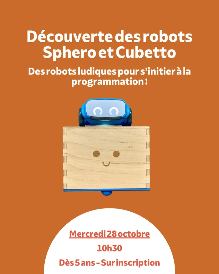 Illustration de l'événement : Découverte des robots Sphero et Cubetto