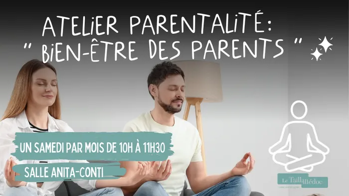Illustration de l'événement : Cycle d'ateliers Parentalité 3/4 : Bien-être des Parents