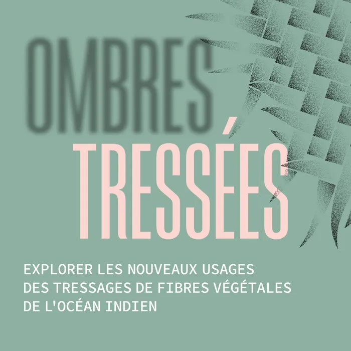 Illustration de l'événement : Ombres Tressées