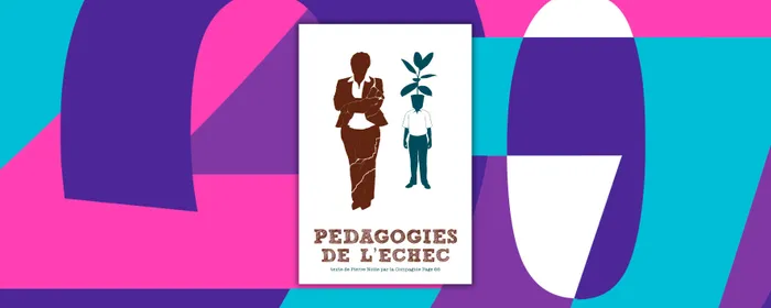 Illustration de l'événement : Pédagogies de l'échec