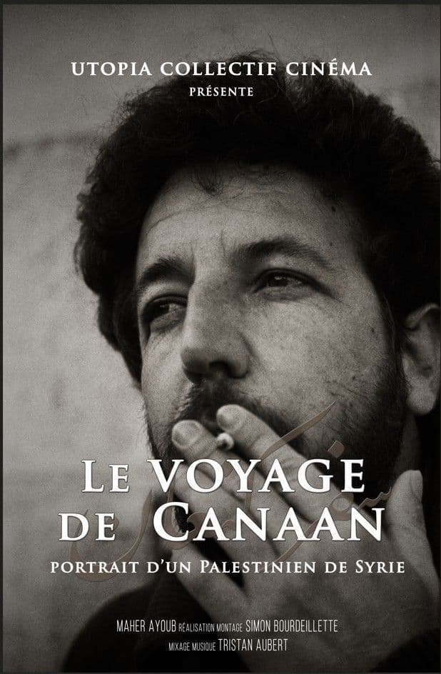Illustration de l'événement : Projection-débat : LE VOYAGE DE CANAAN, PORTRAIT D'UN PALESTINIEN DE SYRIE, un film de Simon BOURDEILLETTE