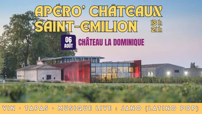 Illustration de l'événement : Apéro'Château Saint-Emilion x Château La Dominique