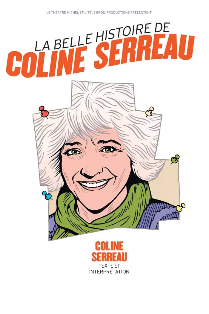 Illustration de l'événement : La Belle Histoire de Coline Serreau
