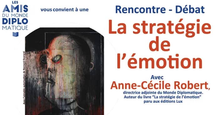 Illustration de l'événement : La stratégie de l'émotion