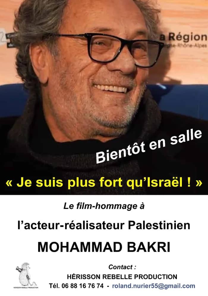 Illustration de l'événement : Mohammad BAKRI : «Je suis plus fort qu’Israël»