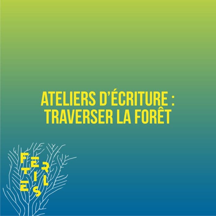 Illustration de l'événement : Atelier d'écriture : Traverser la forêt
