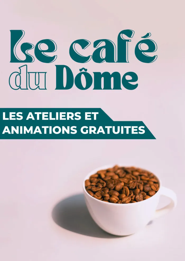 Illustration de l'événement : Les ateliers du café du Dôme