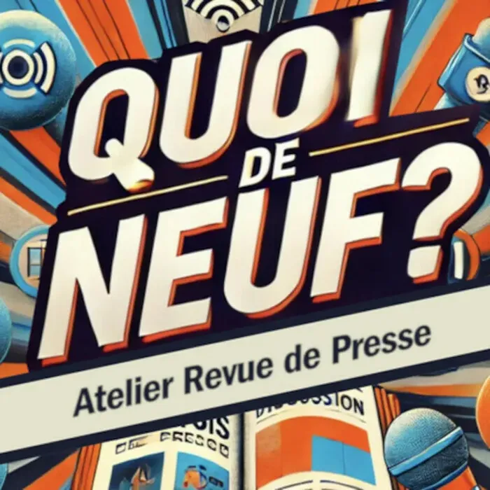 Illustration de l'événement : Atelier "Quoi de neuf ?" : ces nouveaux médias qui envahissent les réseaux sociaux.