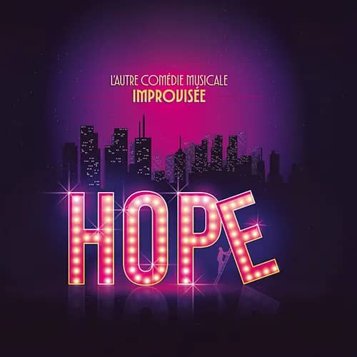 Illustration de l'événement : HOP(E) – COMÉDIE MUSICALE IMPROVISÉE