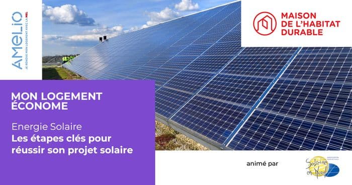 Illustration de l'événement : Les étapes clés pour réussir son projet photovoltaïque