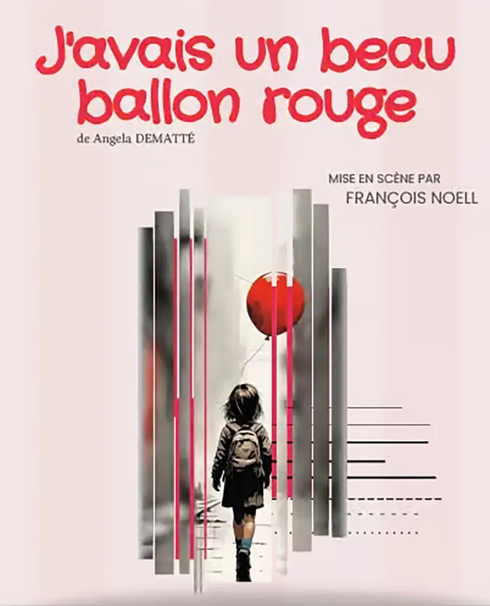 Illustration de l'événement : J'avais un beau ballon rouge