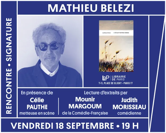 Illustration de l'événement : Mathieu Belezi présente « C'était notre terre »
