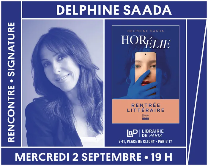 Illustration de l'événement : Delphine Saada présente « Horélie »