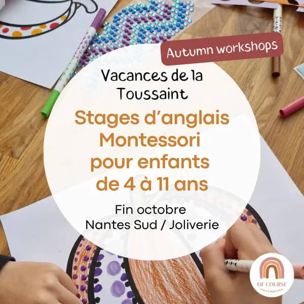 Illustration de l'événement : Stage pour enfants à Nantes en anglais – Of Course Montessori