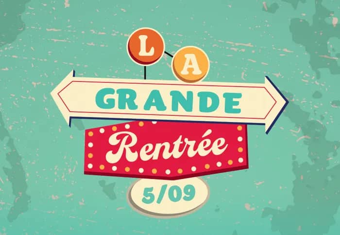 Illustration de l'événement : La Grande Rentrée