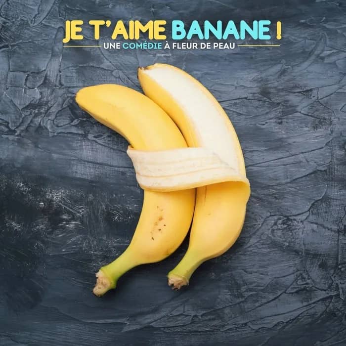 Illustration de l'événement : Je t’aime Banane – une comédie romantique drôle et décalée