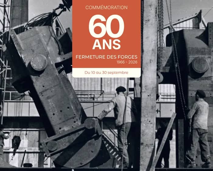 Illustration de l'événement : 60 ans de la fermeture des Forges