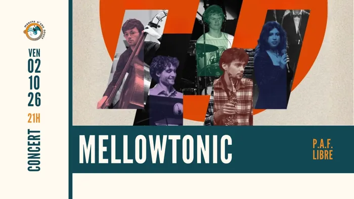 Illustration de l'événement : MELLOWTONIC ➤ @marinsdeaudouce ➤ Ramonville
