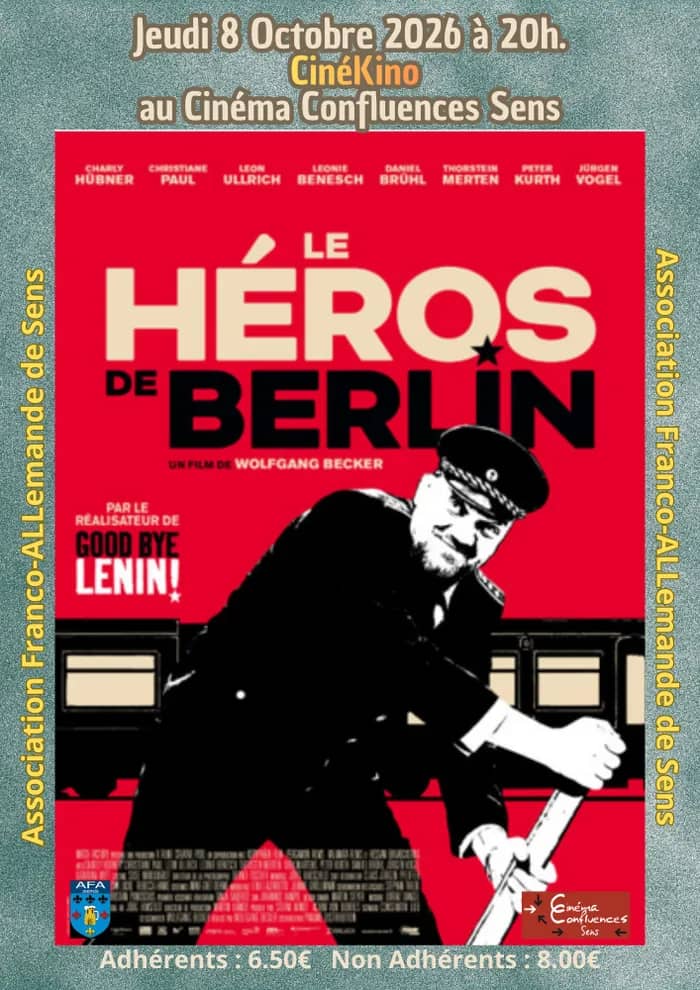 Illustration de l'événement : L’Association Franco-Allemande de Sens présente le jeudi 8 octobre 2026 à 20h. au cinéma Confluences à Sens « Le Héros de Berlin », de Wolfgang Becker