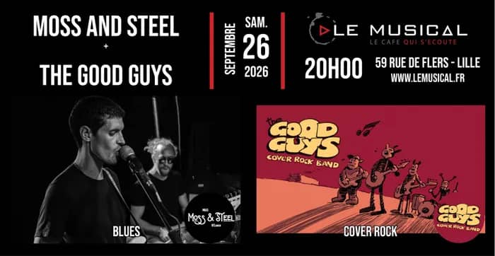 Illustration de l'événement : Live: Moss and Steel (blues) + The good guys (cover rock)