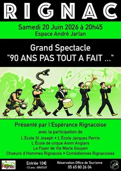 Illustration de l'événement : Grand spectacle de l'Espérance Rignacoise "90 ans pas tout à fait"