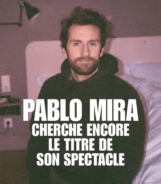 Illustration de l'événement : Humour : Pablo Mira