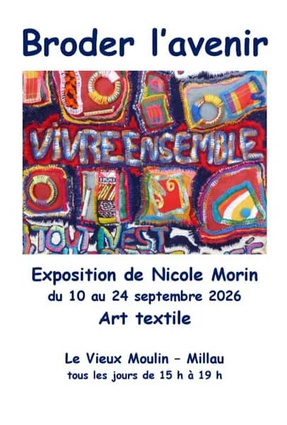 Illustration de l'événement : Exposition de Nicole Morin " Broder l'avenir "- Vieux Moulin