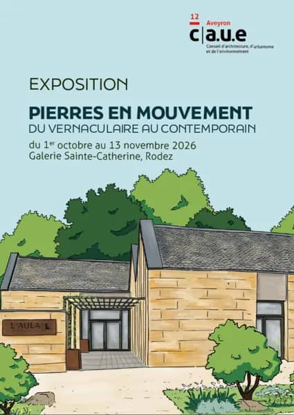 Illustration de l'événement : Mois de l'architecture, exposition "PIERRES EN MOUVEMENT, du vernaculaire au contemporain"