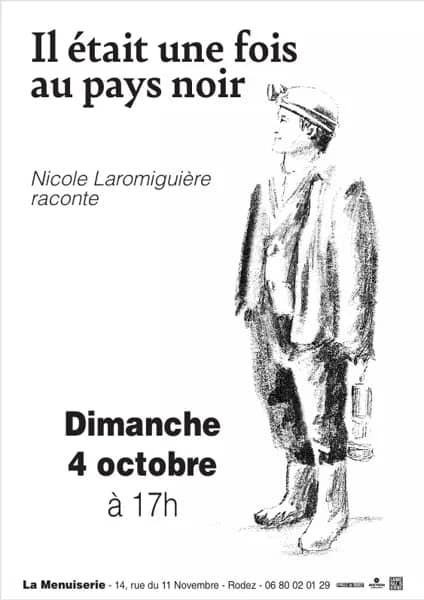 Illustration de l'événement : Il était une fois au pays Noir - Nicole Laromiguière à la Menuiserie