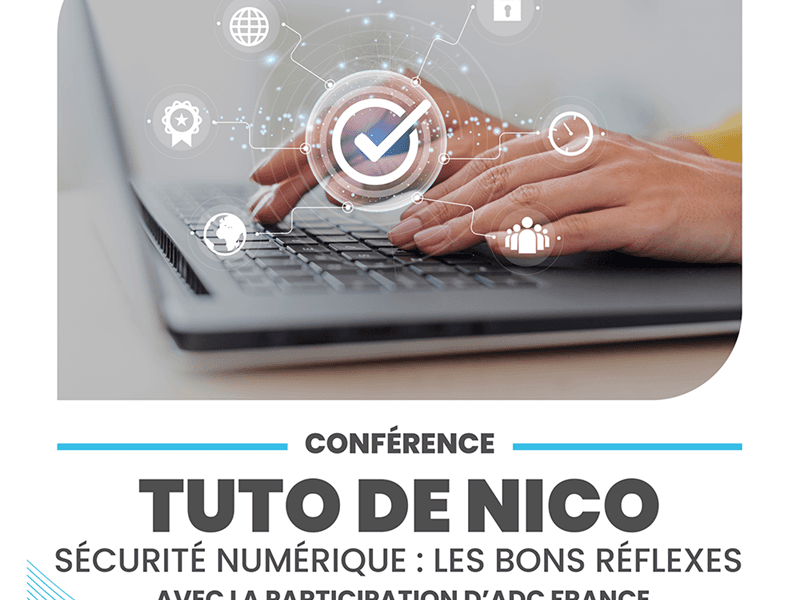 Illustration de l'événement : Tuto de nico : sécurité numérique, les bons réflexes au quotidien