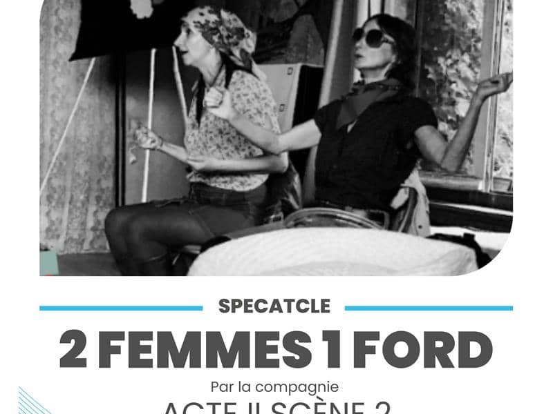 Illustration de l'événement : Spectacle – 2 femmes 1 Ford