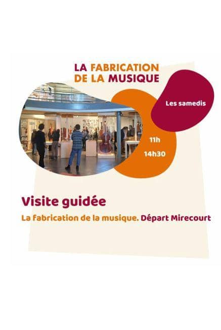 Illustration de l'événement : Exposition - la fabrication de la musique, départ Mirecourt - parcours accompagné