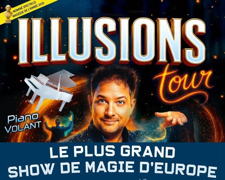 Illustration de l'événement : Spectacle - Illusions Tour