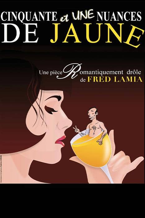 Illustration de l'événement : Spectacle - 51 Nuances de jaune