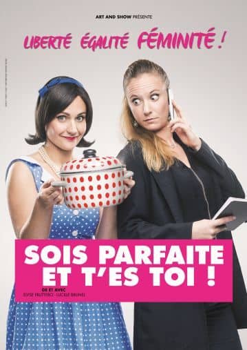 Illustration de l'événement : Sois parfaite et t'es toi