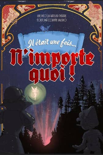 Illustration de l'événement : Il était une fois … n'importe quoi !