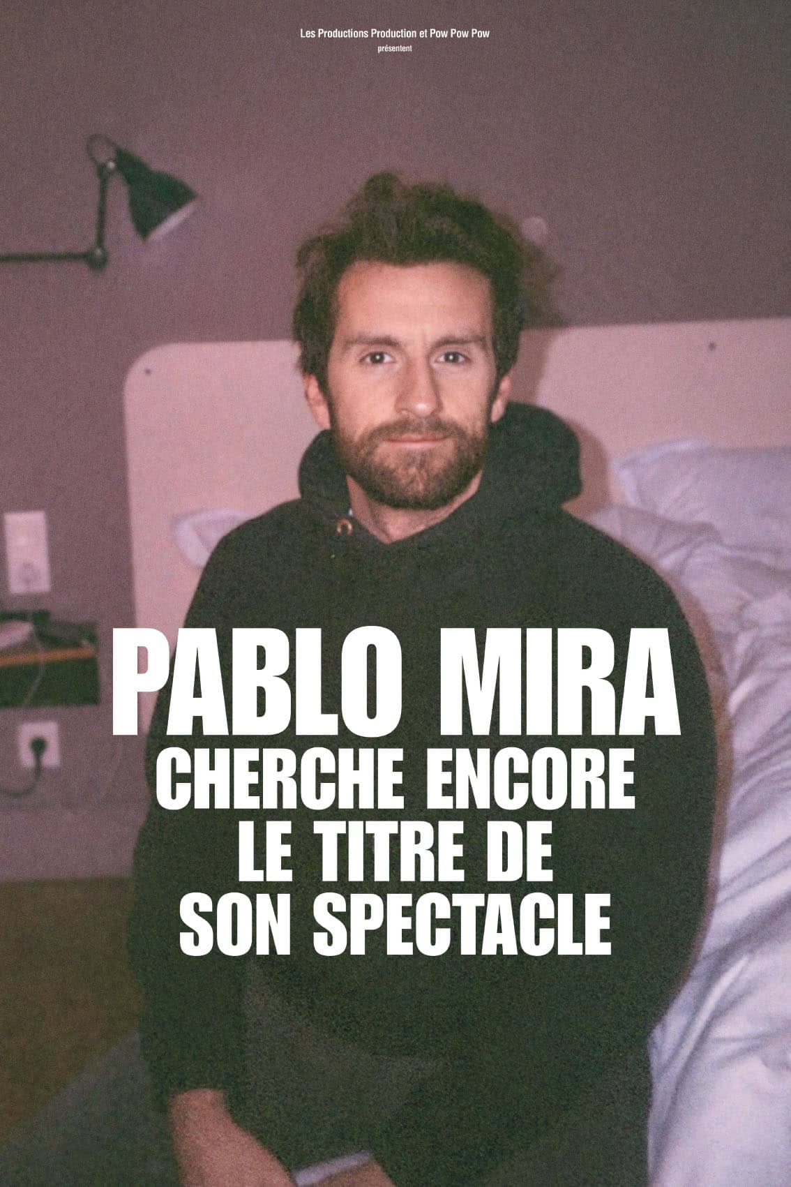Illustration de l'événement : Pablo Mira